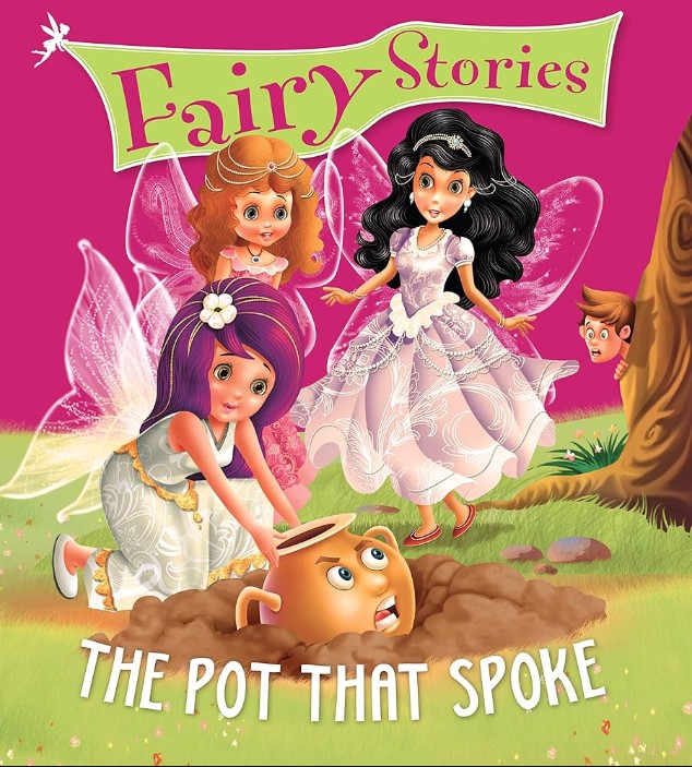 Fairy Stories the Pot That Spoke